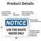 Signmission Use For Waste Water Only, 10 in W x Rectangle, Aluminum OS-2PACK-NS-A-710-L-18796 - alternate 7